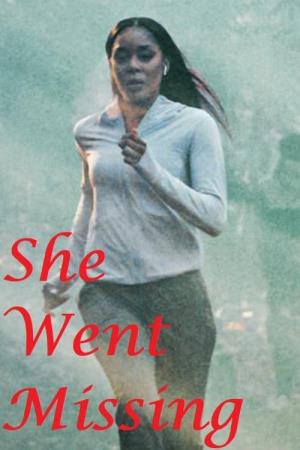 She Went Missing Poster