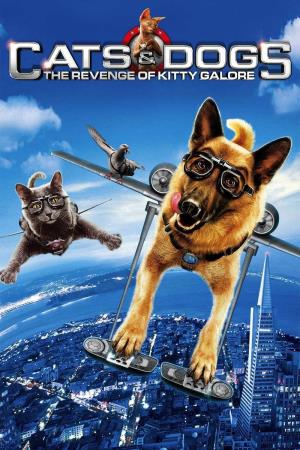 Cats and Dogs: The Revenge of Kitty Galore Poster