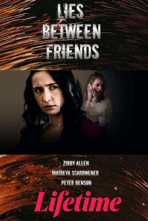 Lies Between Friends Poster