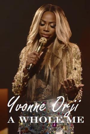 Yvonne Orji: A Whole Me Poster