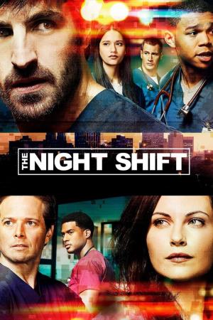 The Night Shift - Turno di notte Poster