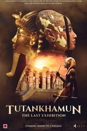 Tutankhamon. L'ultima mostra Poster
