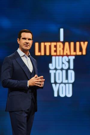 Jimmy Carr's I Literally Just... Poster