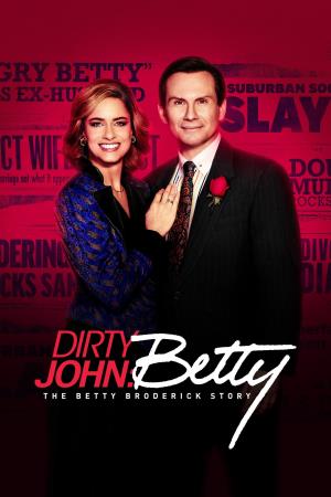 Dirty John : Betty Broderick Poster