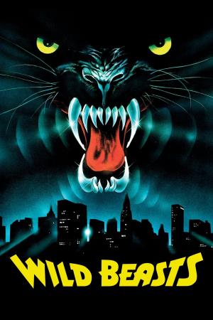 Wild Beasts - Belve feroci Poster