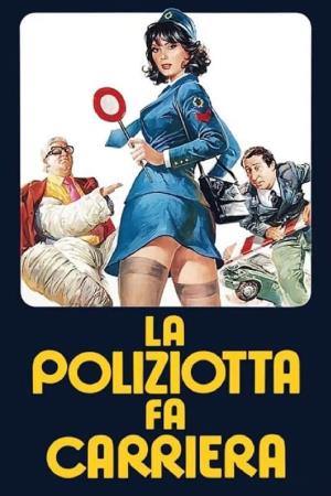 La poliziotta fa carriera Poster