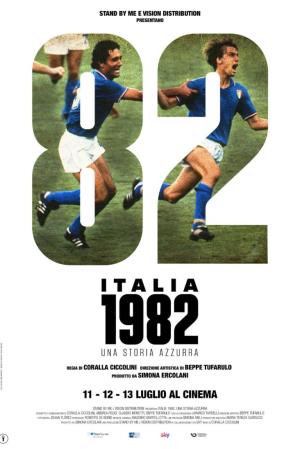 Italia 1982 - Una storia azzurra Poster