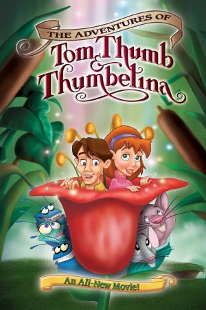 Adventures of Tom Thumb and Thumbelina Poster