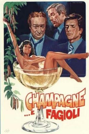 Champagne... e fagioli Poster