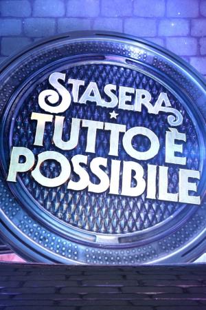 Stasera tutto e' possibile Poster