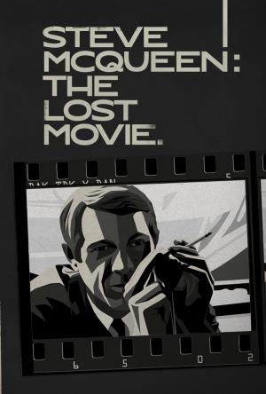 Steve McQueen - Il film perduto Poster
