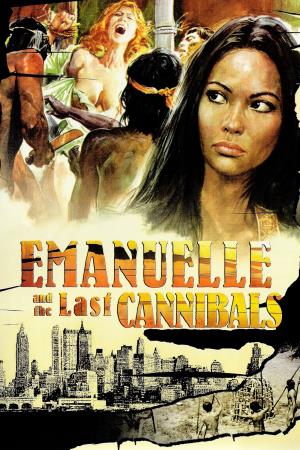Emanuelle e gli ultimi cannibali Poster