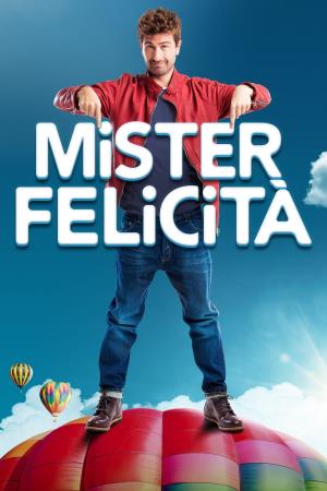 Mister Felicita' Poster