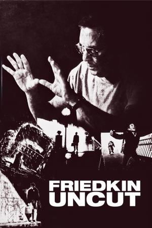 Friedkin Uncut - Un diavolo di regista Poster