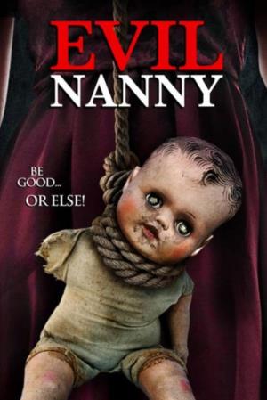 Evil nanny - Una famiglia in pericolo Poster