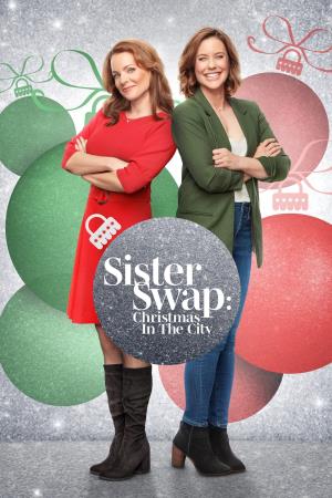 Sister Swap: A Christmas in the City Poster