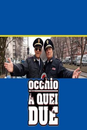 Occhio a quei due Poster