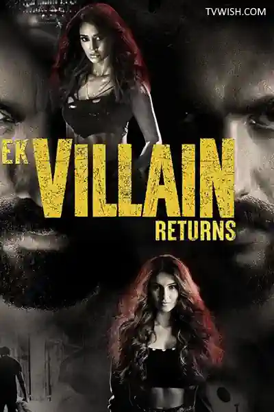 Ek Villain Returns Poster