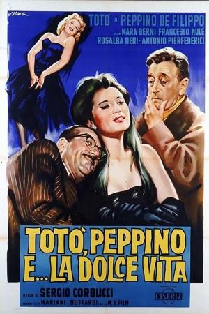 Toto', Peppino e la dolce vita Poster