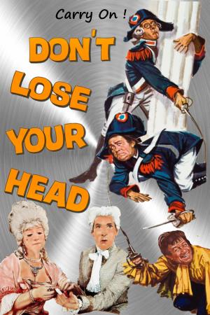 Carry On... Don't Lose Your Head Poster