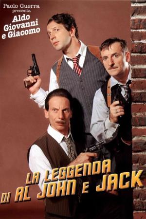 La leggenda di al, john & jack Poster