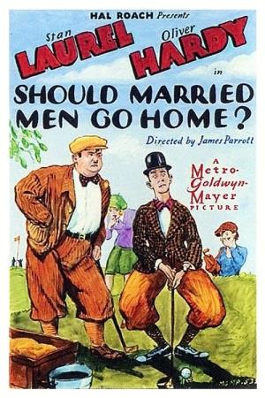 Gli uomini sposati devono andare a casa? Poster