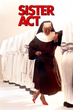 Sister Act-Una svitata in abito da suora Poster