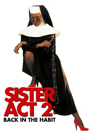 Sister Act 2 - Piu' svitata che mai Poster