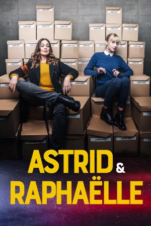 Astrid et Raphaelle Poster