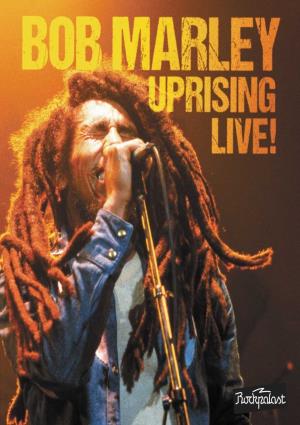 Bob Marley - Uprising Live Poster