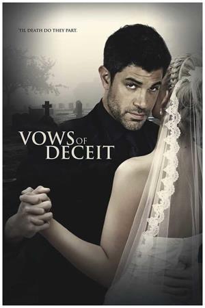 Vows Of Deceit Poster