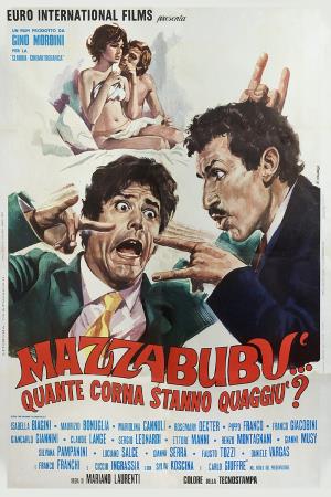 Mazzabubu'... Quante corna stanno quaggiu' Poster