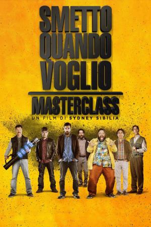 Smetto quando voglio Masterclass Poster