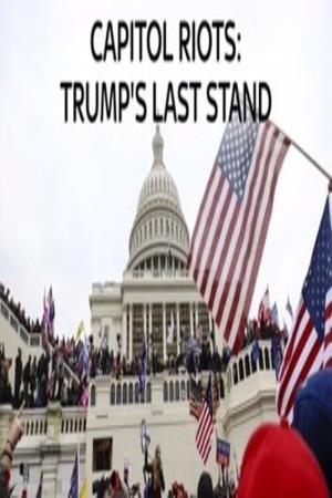 Trump's Last Stand Poster