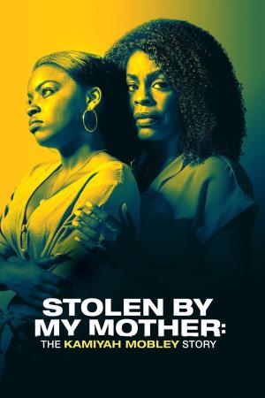 Stolen By My Mother Poster