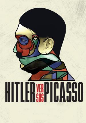 Hitler contro Picasso e gli altri Poster