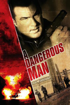 A Dangerous Man - Solo contro tutti Poster