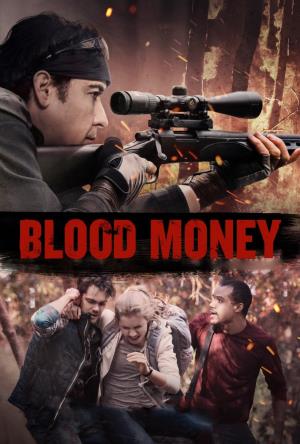 Blood Money - A qualsiasi costo Poster
