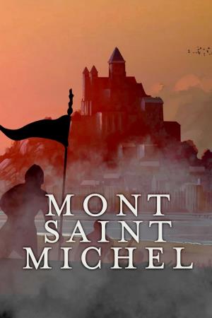 Mont Saint-Michel - La verita' nascosta Poster
