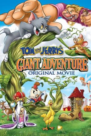 Tom & Jerry: Avventure giganti Poster