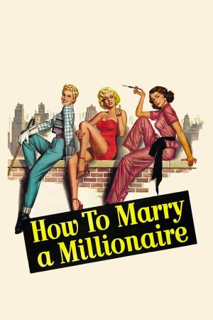 Come sposare un milionario Poster