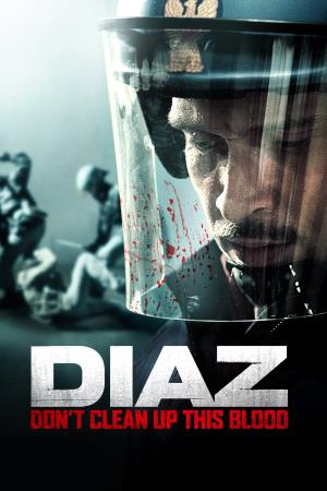 Diaz - Non pulire questo sangue Poster
