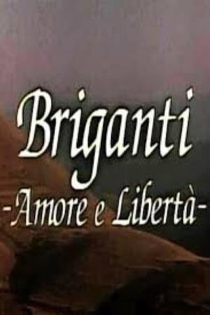 Briganti, amore e liberta' Poster