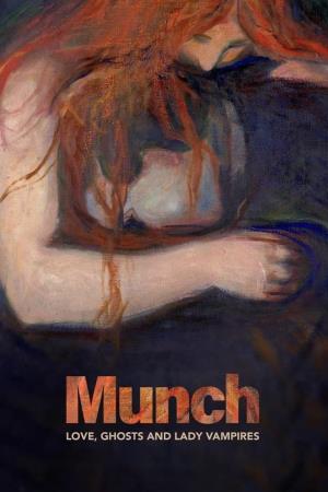 Munch - Amori, fantasmi e donne vampiro Poster