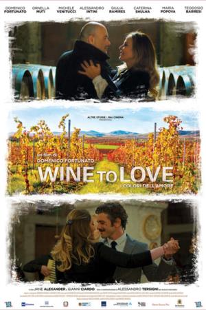 Wine to Love - I colori dell'amore Poster