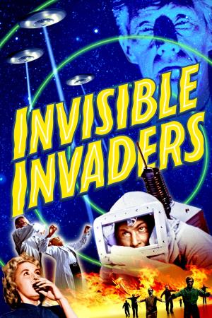 Invisible Invaders Poster