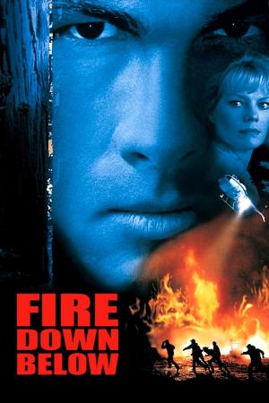 Fire down below - l'inferno sepolto Poster