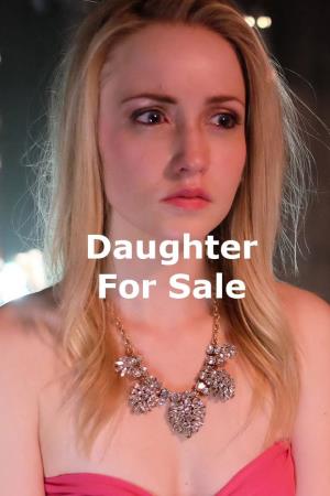 Una figlia in vendita Poster
