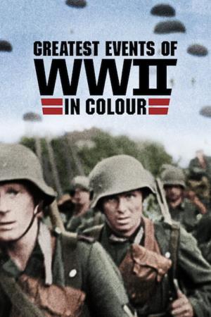 Greatest Events Of World War II Poster