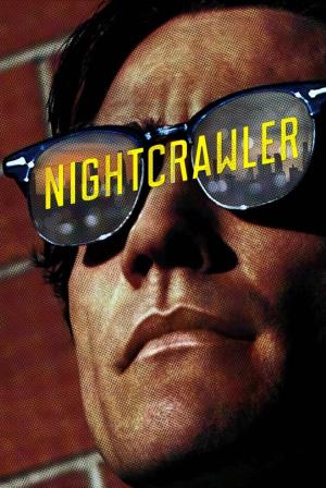 Lo sciacallo - Nightcrawler Poster